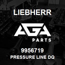 9956719 Liebherr PRESSURE LINE DQ | AGA Parts