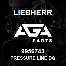 9956743 Liebherr PRESSURE LINE DQ | AGA Parts