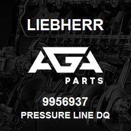 9956937 Liebherr PRESSURE LINE DQ | AGA Parts