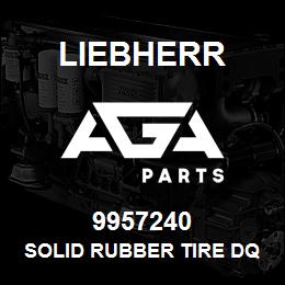 9957240 Liebherr SOLID RUBBER TIRE DQ | AGA Parts