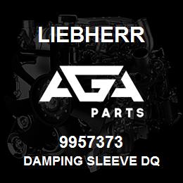 9957373 Liebherr DAMPING SLEEVE DQ | AGA Parts