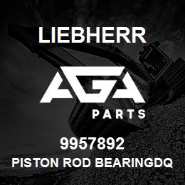 9957892 Liebherr PISTON ROD BEARINGDQ | AGA Parts