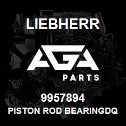 9957894 Liebherr PISTON ROD BEARINGDQ | AGA Parts