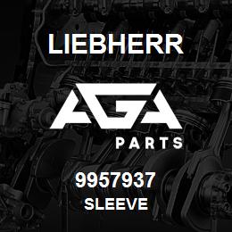 9957937 Liebherr SLEEVE | AGA Parts