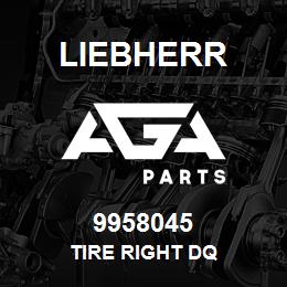 9958045 Liebherr TIRE RIGHT DQ | AGA Parts