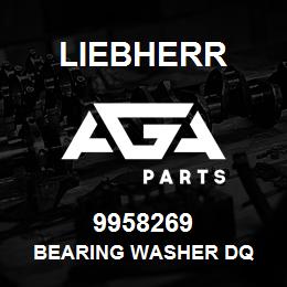 9958269 Liebherr BEARING WASHER DQ | AGA Parts