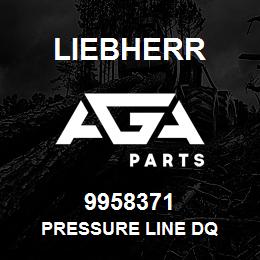 9958371 Liebherr PRESSURE LINE DQ | AGA Parts