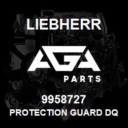 9958727 Liebherr PROTECTION GUARD DQ | AGA Parts