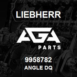 9958782 Liebherr ANGLE DQ | AGA Parts