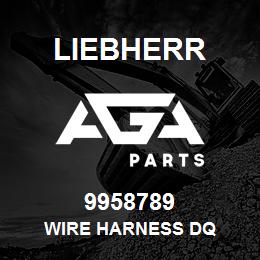 9958789 Liebherr WIRE HARNESS DQ | AGA Parts