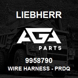 9958790 Liebherr WIRE HARNESS - PRDQ | AGA Parts