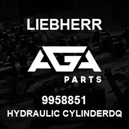 9958851 Liebherr HYDRAULIC CYLINDERDQ | AGA Parts