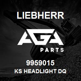 9959015 Liebherr KS HEADLIGHT DQ | AGA Parts