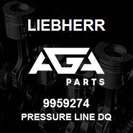 9959274 Liebherr PRESSURE LINE DQ | AGA Parts