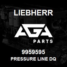 9959595 Liebherr PRESSURE LINE DQ | AGA Parts