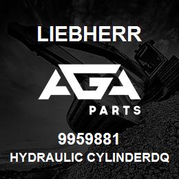 9959881 Liebherr HYDRAULIC CYLINDERDQ | AGA Parts