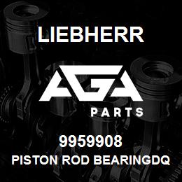 9959908 Liebherr PISTON ROD BEARINGDQ | AGA Parts