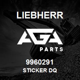 9960291 Liebherr STICKER DQ | AGA Parts