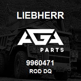 9960471 Liebherr ROD DQ | AGA Parts