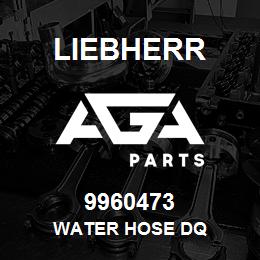 9960473 Liebherr WATER HOSE DQ | AGA Parts