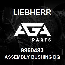 9960483 Liebherr ASSEMBLY BUSHING DQ | AGA Parts