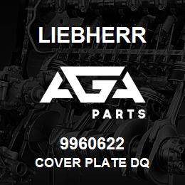 9960622 Liebherr COVER PLATE DQ | AGA Parts