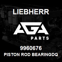 9960676 Liebherr PISTON ROD BEARINGDQ | AGA Parts