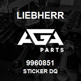 9960851 Liebherr STICKER DQ | AGA Parts