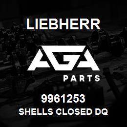 9961253 Liebherr SHELLS CLOSED DQ | AGA Parts