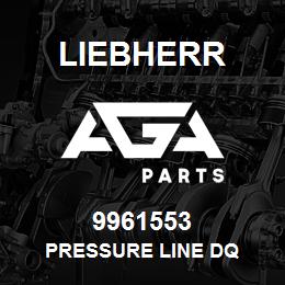 9961553 Liebherr PRESSURE LINE DQ | AGA Parts