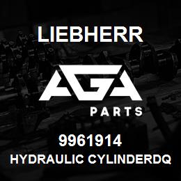 9961914 Liebherr HYDRAULIC CYLINDERDQ | AGA Parts