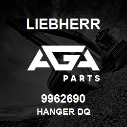 9962690 Liebherr HANGER DQ | AGA Parts