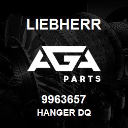 9963657 Liebherr HANGER DQ | AGA Parts