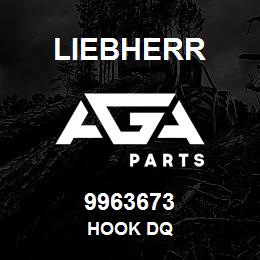 9963673 Liebherr HOOK DQ | AGA Parts