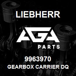 9963970 Liebherr GEARBOX CARRIER DQ | AGA Parts