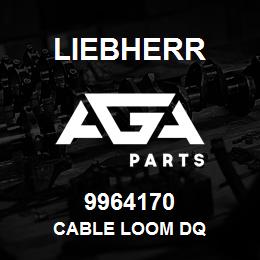 9964170 Liebherr CABLE LOOM DQ | AGA Parts