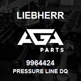 9964424 Liebherr PRESSURE LINE DQ | AGA Parts