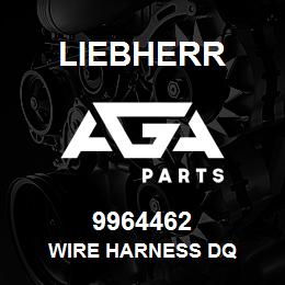 9964462 Liebherr WIRE HARNESS DQ | AGA Parts