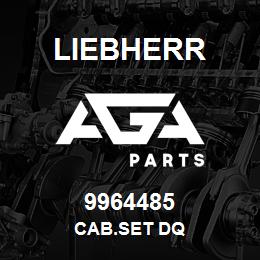 9964485 Liebherr CAB.SET DQ | AGA Parts