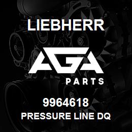 9964618 Liebherr PRESSURE LINE DQ | AGA Parts