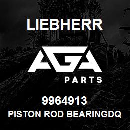 9964913 Liebherr PISTON ROD BEARINGDQ | AGA Parts