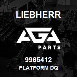 9965412 Liebherr PLATFORM DQ | AGA Parts