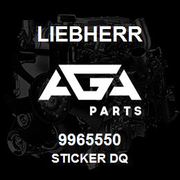 9965550 Liebherr STICKER DQ | AGA Parts