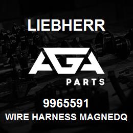 9965591 Liebherr WIRE HARNESS MAGNEDQ | AGA Parts