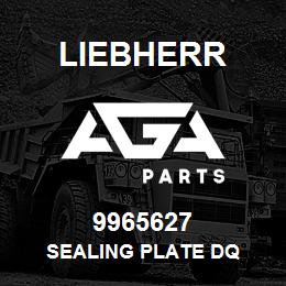 9965627 Liebherr SEALING PLATE DQ | AGA Parts