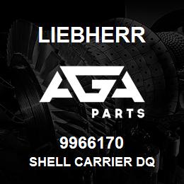 9966170 Liebherr SHELL CARRIER DQ | AGA Parts