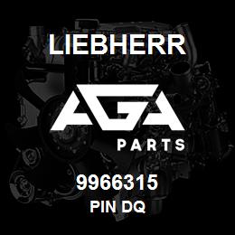 9966315 Liebherr PIN DQ | AGA Parts