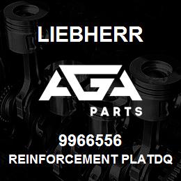 9966556 Liebherr REINFORCEMENT PLATDQ | AGA Parts