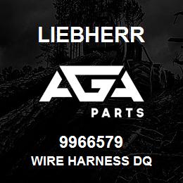 9966579 Liebherr WIRE HARNESS DQ | AGA Parts