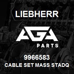 9966583 Liebherr CABLE SET MASS STADQ | AGA Parts